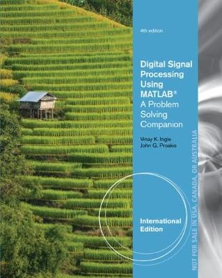 Digital Signal Processing Using MATLAB� - John Proakis, Vinay Ingle