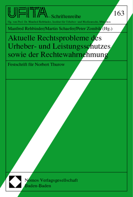 Aktuelle Rechtsprobleme des Urheber- und Leistungsschutzes sowie der Rechtewahrnehmung - 