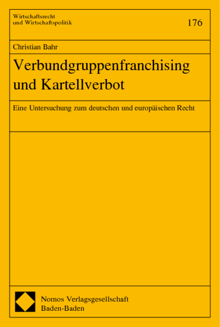 Verbundgruppenfranchising und Kartellverbot