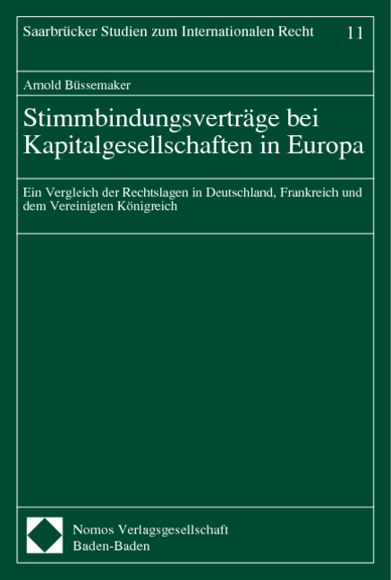 Stimmbindungsverträge bei Kapitalgesellschaften in Europa - Arnold Büssemaker