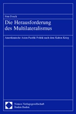 Die Herausforderung des Multilateralismus