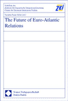 The Future of Euro-Atlantic Relations