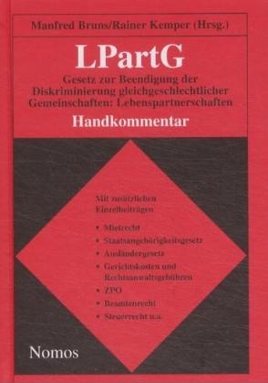 LPartG Gesetz zur Beendigung der Diskriminierung gleichgeschlecht- licher Gemeinschaften: Lebenspartnerschaften - 