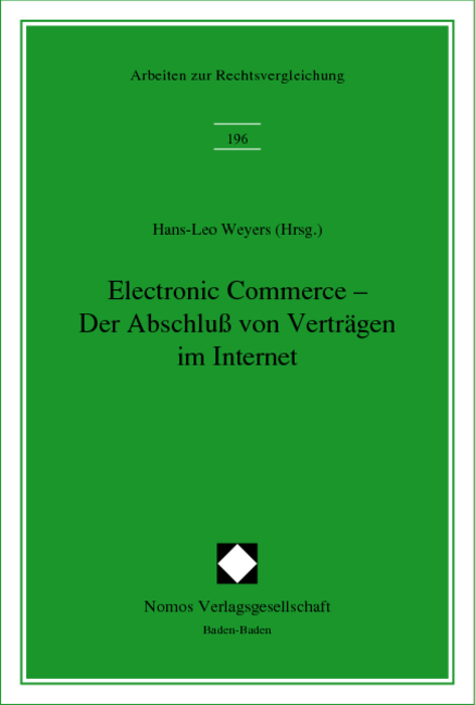 Electronic Commerce - Der Abschluß von Verträgen im Internet - 