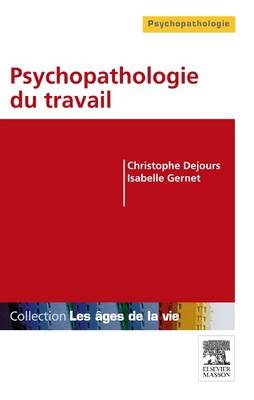 Psychopathologie Du Travail - Professor Christophe Dejours