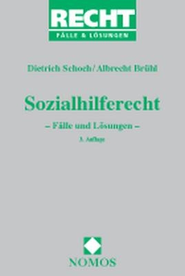 Sozialhilferecht - Dietrich Schoch, Albrecht Brühl