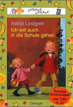 Ich will auch in die Schule gehen - Astrid Lindgren