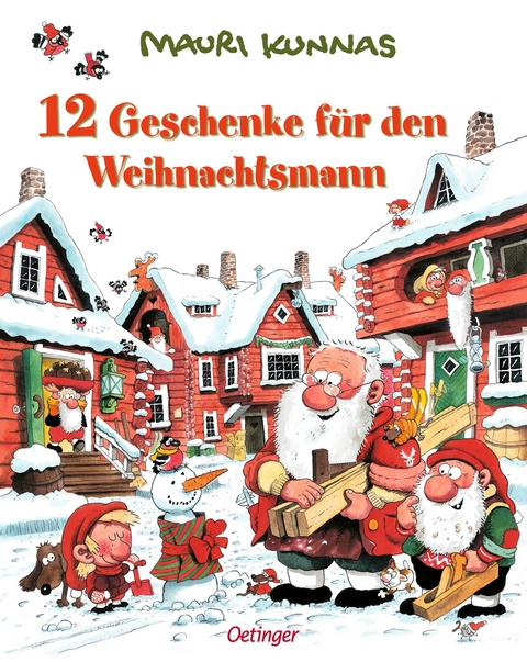 12 Geschenke für den Weihnachtsmann - Mauri Kunnas, Tarja Kunnas