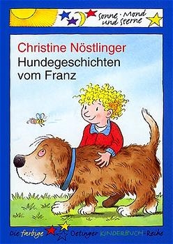 Hundegeschichten vom Franz - Christine Nöstlinger