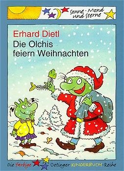 Die Olchis feiern Weihnachten - Erhard Dietl