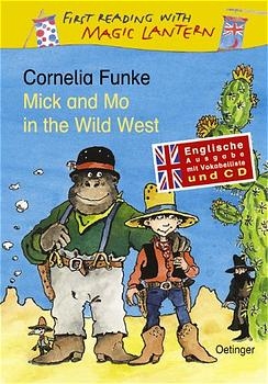 Mick and Mo in the Wild West - Cornelia Funke