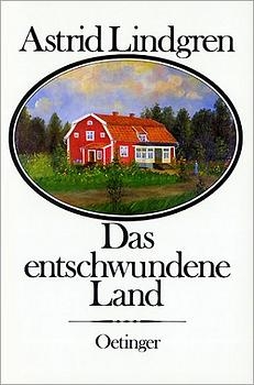 Das entschwundene Land - Astrid Lindgren