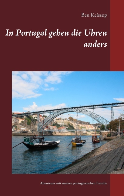 In Portugal gehen die Uhren anders