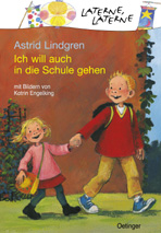 Ich will auch in die Schule gehen - Astrid Lindgren