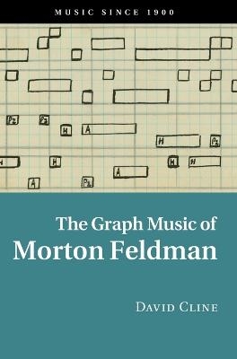 The Graph Music of Morton Feldman - David Cline