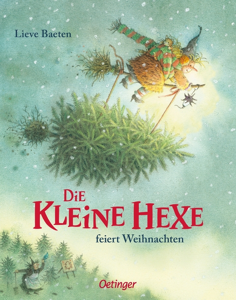 Die kleine Hexe feiert Weihnachten - Lieve Baeten