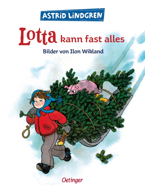 Lotta kann fast alles - Astrid Lindgren