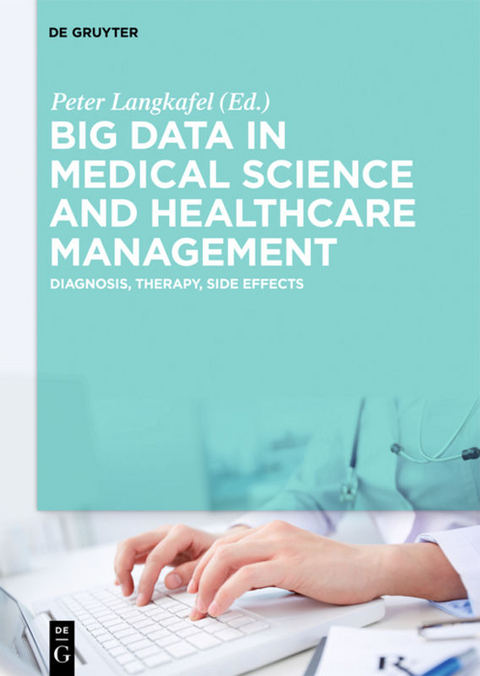 Big Data in Medical Science and Healthcare Management - 