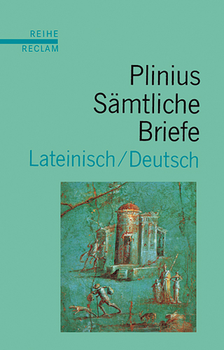 Sämtliche Briefe -  Plinius