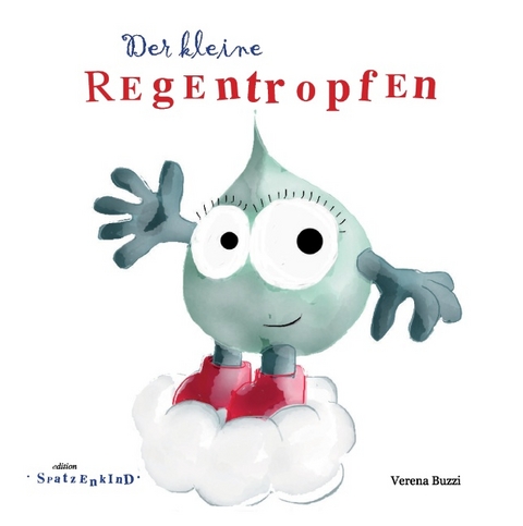 Der kleine Regentropfen - deutsch - Verena Buzzi