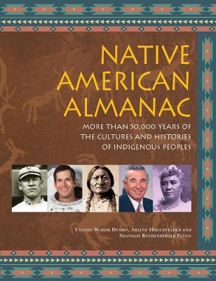 Native American Almanac - Yvonne Wakim Dennis, Arlene Hirschfelder