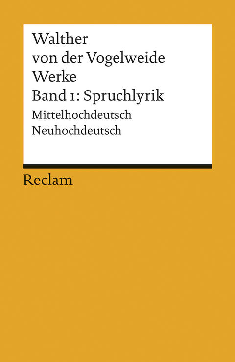 Werke. Gesamtausgabe Band 1. Spruchlyrik. Mittelhochdeutsch/Neuhochdeutsch -  Walther von der Vogelweide