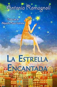 La Estrella Encantada -  Antonia Romagnoli