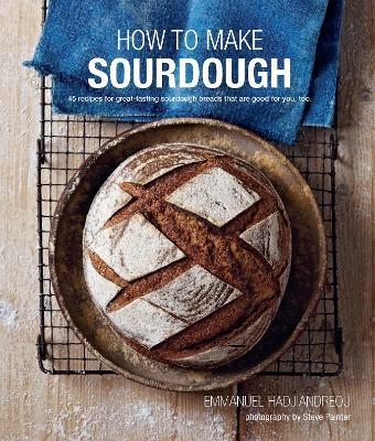 How To Make Sourdough - Emmanuel Hadjiandreou