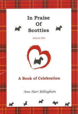 In Praise of Scotties - Ann Hart Billingham