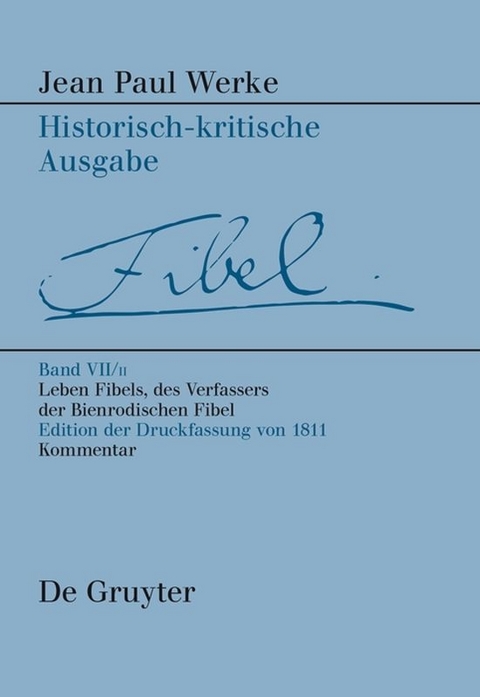 Jean Paul: Werke / Leben Fibels, des Verfassers der Bienrodischen Fibel, 2 - 