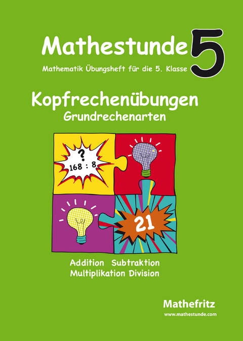 Mathestunde 5 - Kopfrechenübungen Grundrechenarten - Jörg Christmann