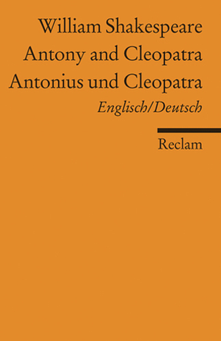 Antony and Cleopatra /Antonius und Cleopatra. Engl. /Dt. - William Shakespeare