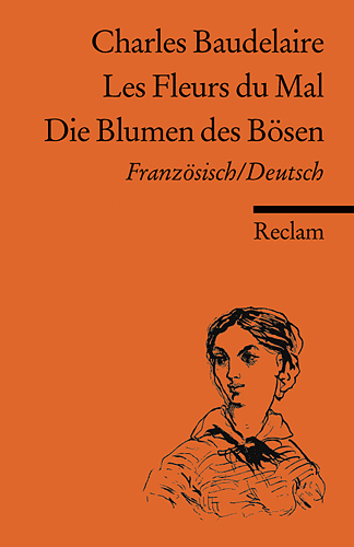 Les Fleurs du Mal /Die Blumen des Bösen - Charles Baudelaire