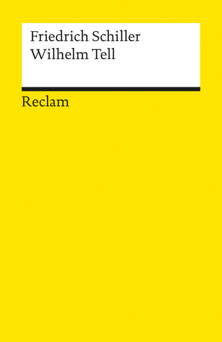 Wilhelm Tell. Schauspiel. Textausgabe mit Anmerkungen/Worterklärungen - Friedrich Schiller