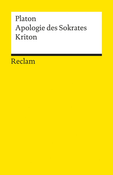 Apologie des Sokrates. Kriton -  Platon