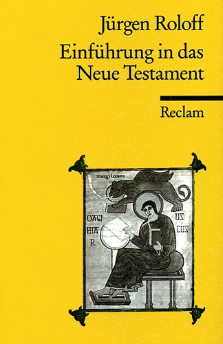 Einführung in das Neue Testament - Jürgen Roloff