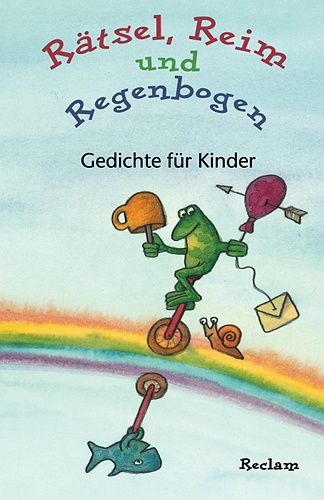 Rätsel, Reim und Regenbogen - 