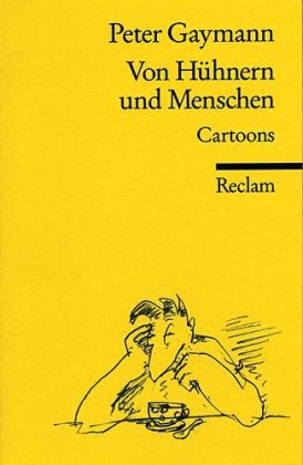 Von Hühnern und Menschen - Peter Gaymann