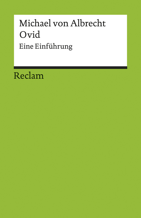 Ovid. Eine Einführung - Michael von Albrecht