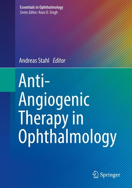 Anti-Angiogenic Therapy in Ophthalmology - 