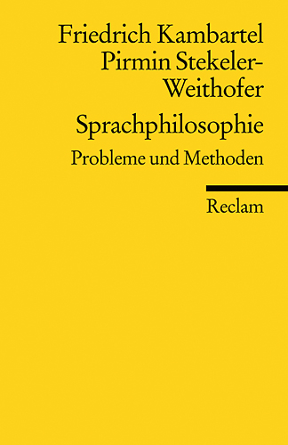 Sprachphilosophie - Friedrich Kambartel, Pirmin Stekeler-Weithofer