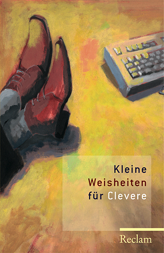 Kleine Weisheiten für Clevere - 