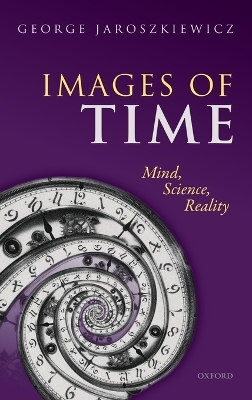 Images of Time - George Jaroszkiewicz