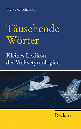 Täuschende Wörter - Heike Olschansky