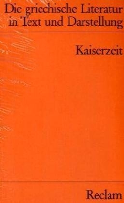 Die griechische Literatur in Text und Darstellung - 