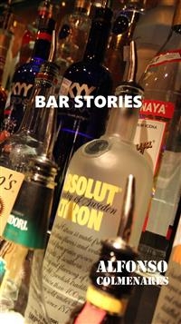 Bars Stories -  Alfonso Colmenares