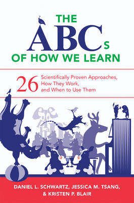 Abcs of How We Learn - Daniel L. Schwartz, Jessica M. Tsang, Kristen P. Blair