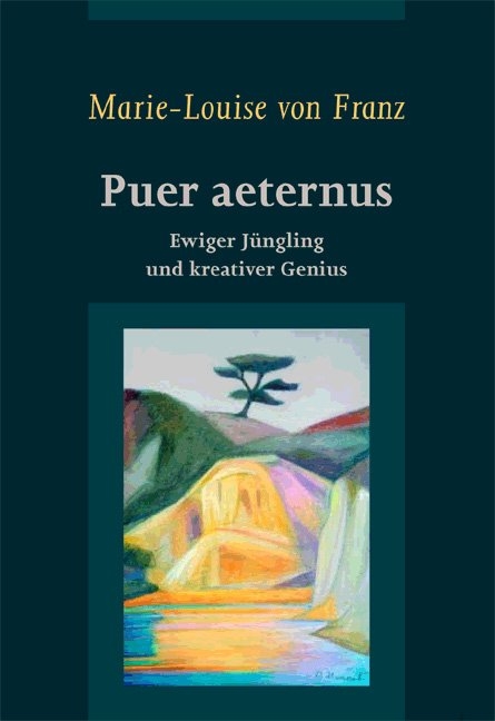 Puer aeternus - Marie L von Franz