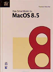 Das Buch zu Mac OS 8,5 - Thomas Maschke