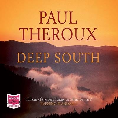 Deep South - Paul Theroux